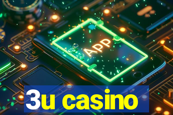 3u casino